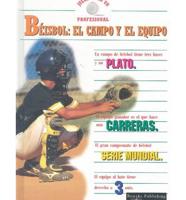 Beisbol-El Campo Y El Equipo/Baseball-Field and Equipment