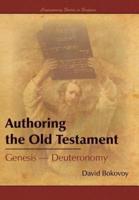 Authoring the Old Testament