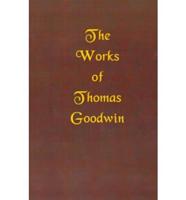 The Works of Thomas Goodwin, Volume 01 of 12
