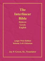 Interlinear Hebrew Greek English Bible-PR-FL/OE/KJV Large Print Volume 3