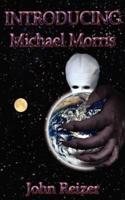 Introducing Michael Morris