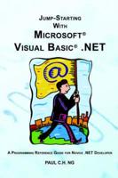 Jump Starting with Microsoft Visual Basic .Net