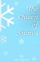 The Queen of Snows