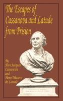 The Escapes of Casanova and Latude from Prison
