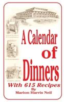 Calendar of Dinners With 615 Recipes