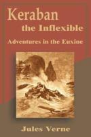 Keraban the Inflexible: Adventures in the Euxine