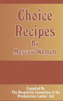 Choice Recipes by Moscow Women