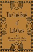 The Cook Book of Left-Overs