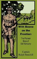 With Boone on the Frontier