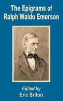 The Epigrams of Ralph Waldo Emerson