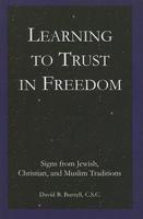 Learning to Trust in Freedom