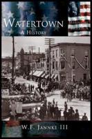 Watertown:A History