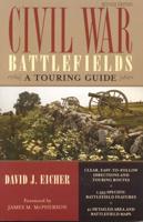 Civil War Battlefields: A Touring Guide, Revised Edition