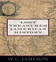 Lost Treasures of American History