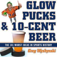 Glow Pucks & 10-Cent Beer