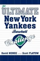The Ultimate New York Yankees Baseball Challenge