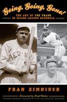 Going, Going, Gone!: The Art of the Trade in Major League Baseball
