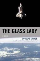 The Glass Lady: A Novel