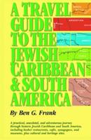 A Travel Guide to the Jewish Caribbean and Latin America