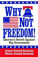 Why Not Freedom!