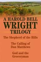Harold Bell Wright Trilogy, A