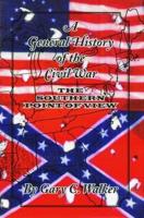 A General History of the Civil War