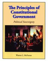 Principles of Constitutional Government, The