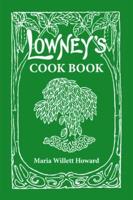 Lowney's Cookbook