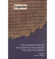 The Intertexture of Apocalyptic Discourse in the New Testament