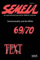 Semeia 69/70: Intertextuality and the Bible