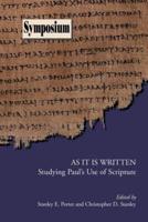 As It Is Written: Studying Paul's Use of Scripture