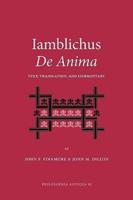 Iamblichus de Anima: Text, Translation, and Commentary