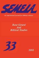 Semeia 33: René Girard and Biblical Studies
