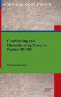 Constructing and Deconstructing Power in Psalms 107-150