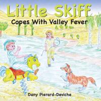 Little Skiff Copes With Valley Fever