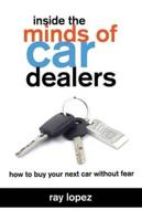 Inside the Minds of Car Dealers