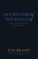 Doublethink / Doubletalk