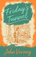 Friday's Tunnel