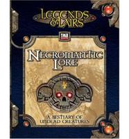 Legends & Lairs: Necromantic Lore