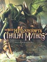 The Art Of H.P. Lovecraft's The Cthulhu Mythos