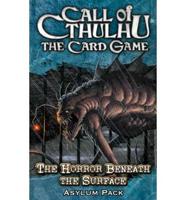 Call of Cthulhu Card Game: The Horror Beneath the Surface Asylum Pack