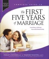 Complete Guide to the First Five Years of Marriage