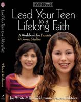 Lead Your Teen to a Lifelong Faith