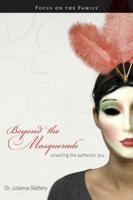 Beyond the Masquerade