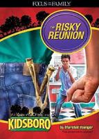 The Risky Reunion