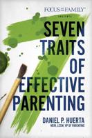 Seven Traits of Effective Parenting