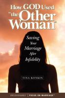 How God Used "The Other Woman"