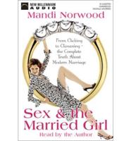 Sex & The Married Girl