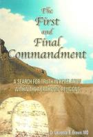 The First & Final Commandment