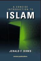 A Concise Introduction to Islam